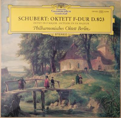LP deska FILHARMONIŠKÝ OKTETT BERLÍN Schubert Oktett Fdur D. 803 139102 DEUTSCHE GRAMM 1965 Německo Klasická hudba Použitá