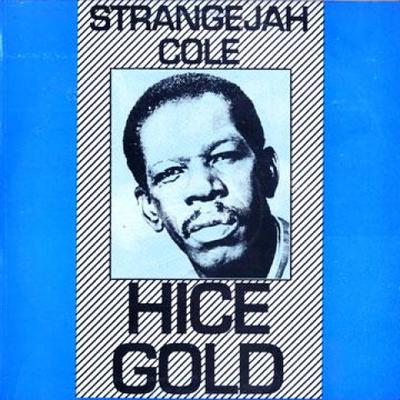 LP Record STRANGER COLE - Hice Gold LP63691 Wacam Records 1980 Jamaica Reggae, Ska & Dub