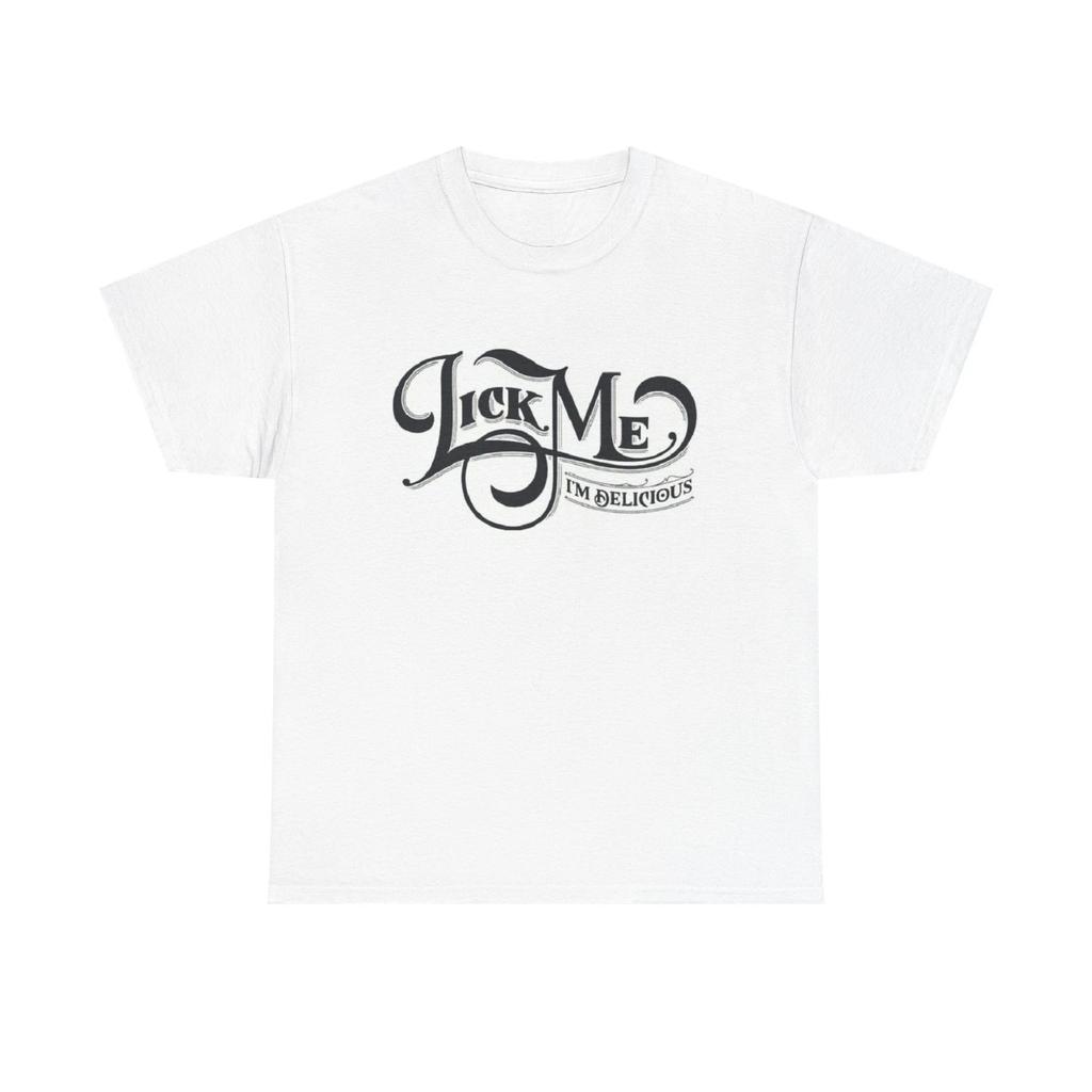 Lick Me I'm Delicious Graphic T Shirt Women's BRAND NEW Cotton Tee