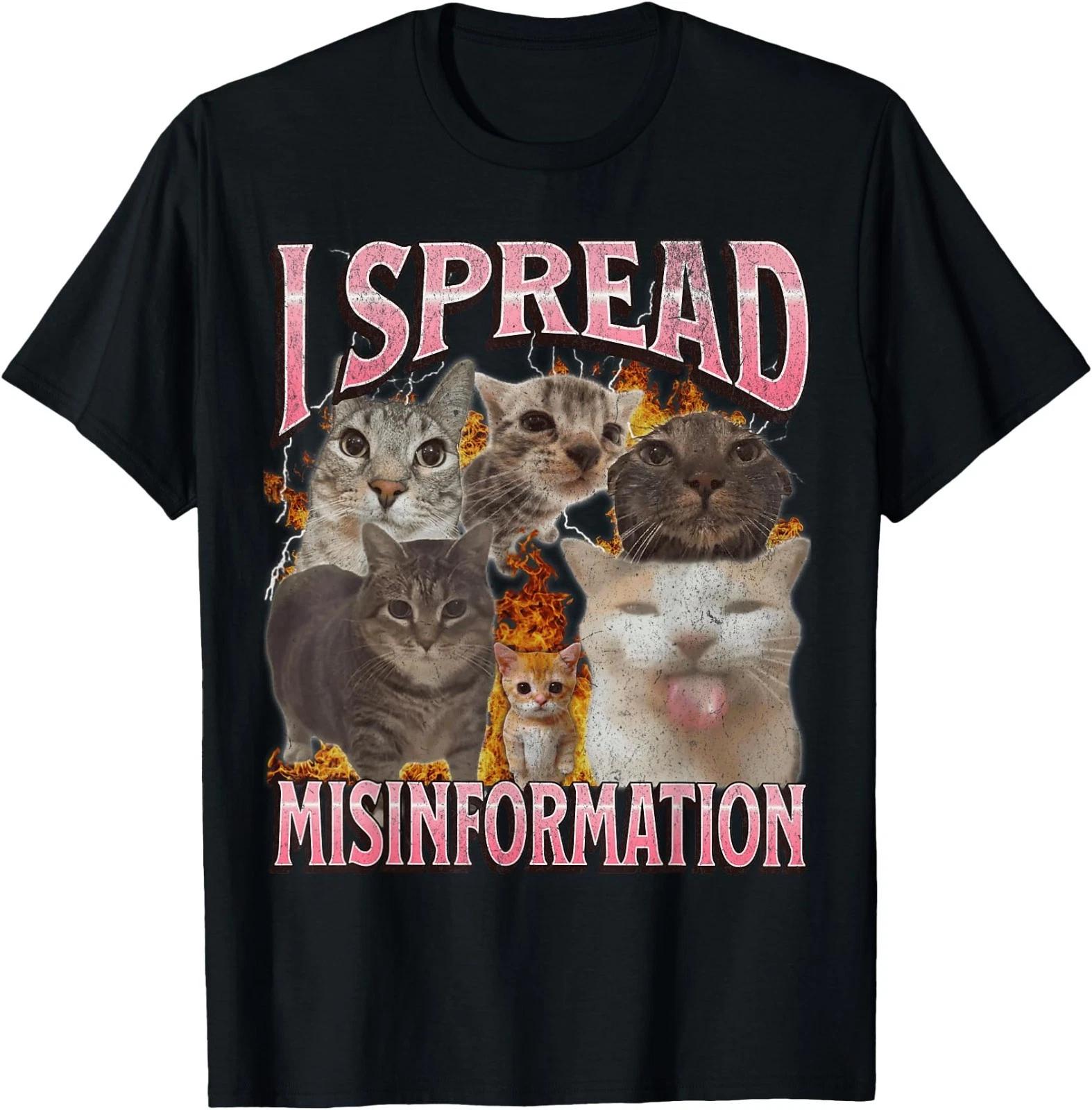 I Spread Misinformation Funny Cat Meme Bootleg Graphic T-Shirt for Men 3XL