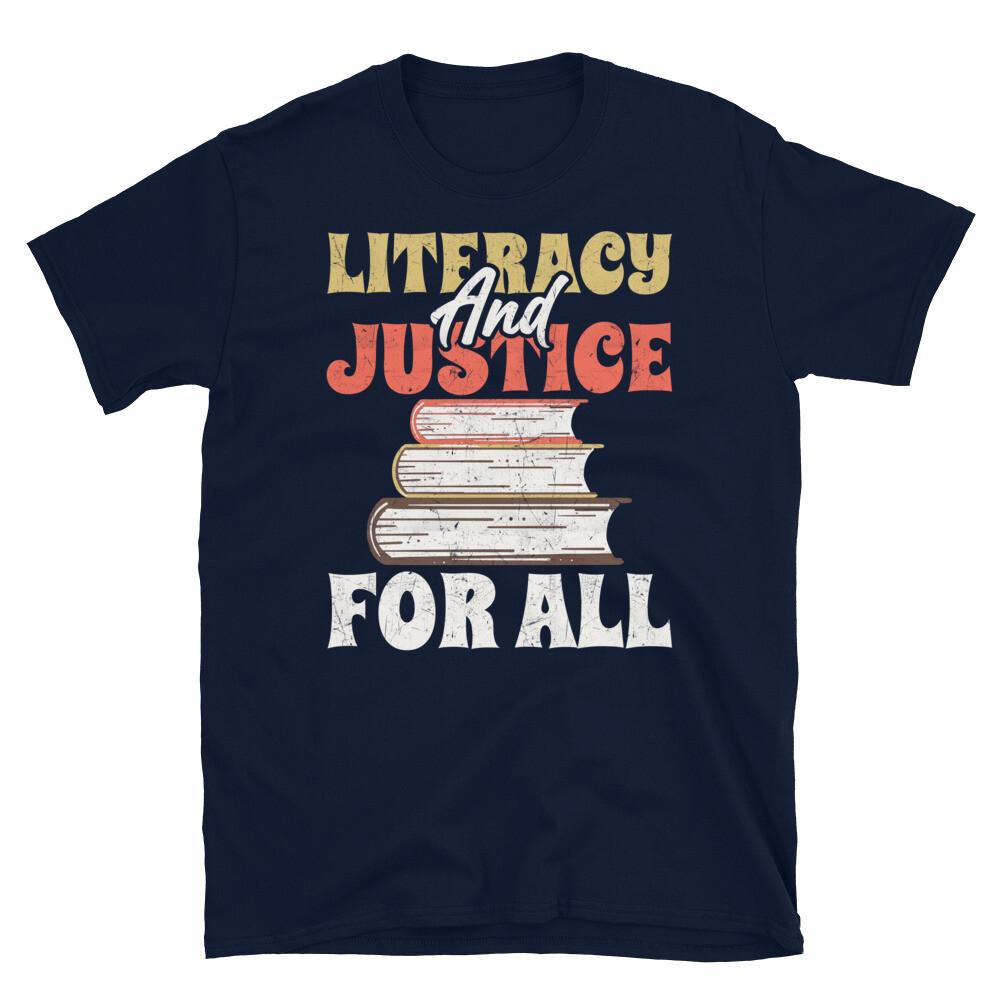 

Literacy and Justice for All Teachers Education Short-Sleeve Unisex T-Shirt XL