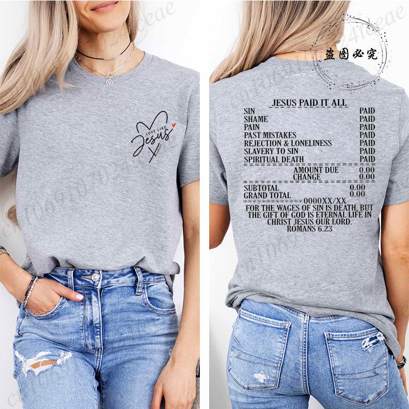 Jesus Paid It All Print Women TShirt Bible Verse Shirts Casual Short Sleeve Tops Trendy Christian Street Faith Female Clothes