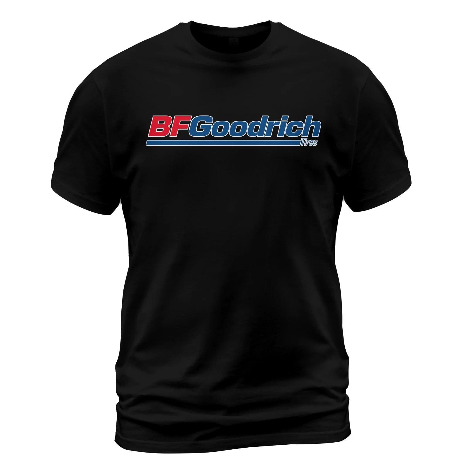 

BF Goodrich Tires T-Shirt Funny Size S-5XL Made in USA 3XL