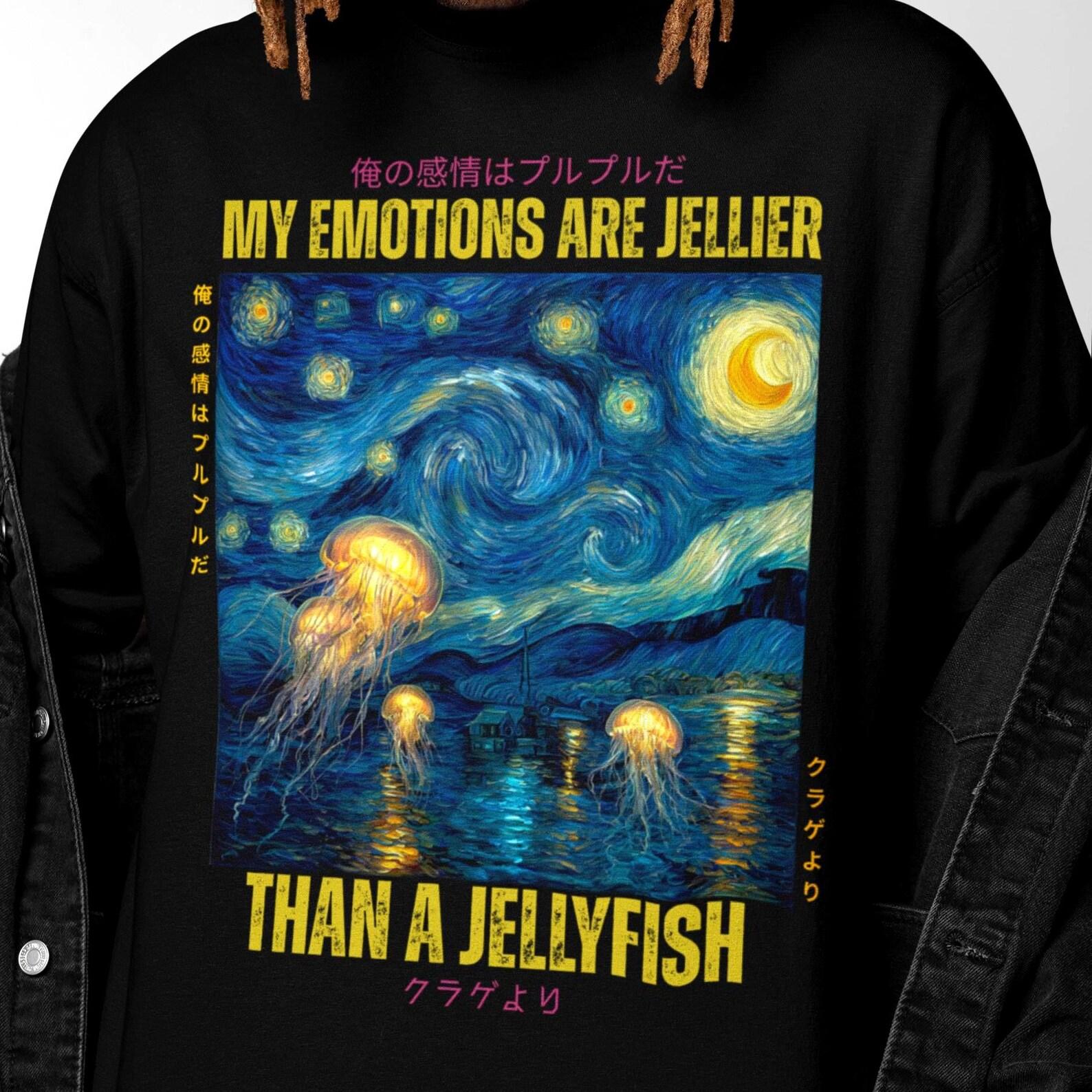 Japanese Van Gogh Jellyfish Shirt | Funny Sensitive Person Tee | My Emotions Are Jellier Than a Jellyfish Top 3XL