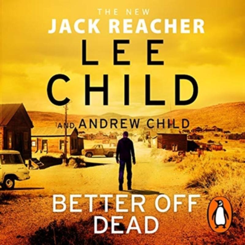 Better Off Dead by Andrew Child CDAudio Book 9781786144560