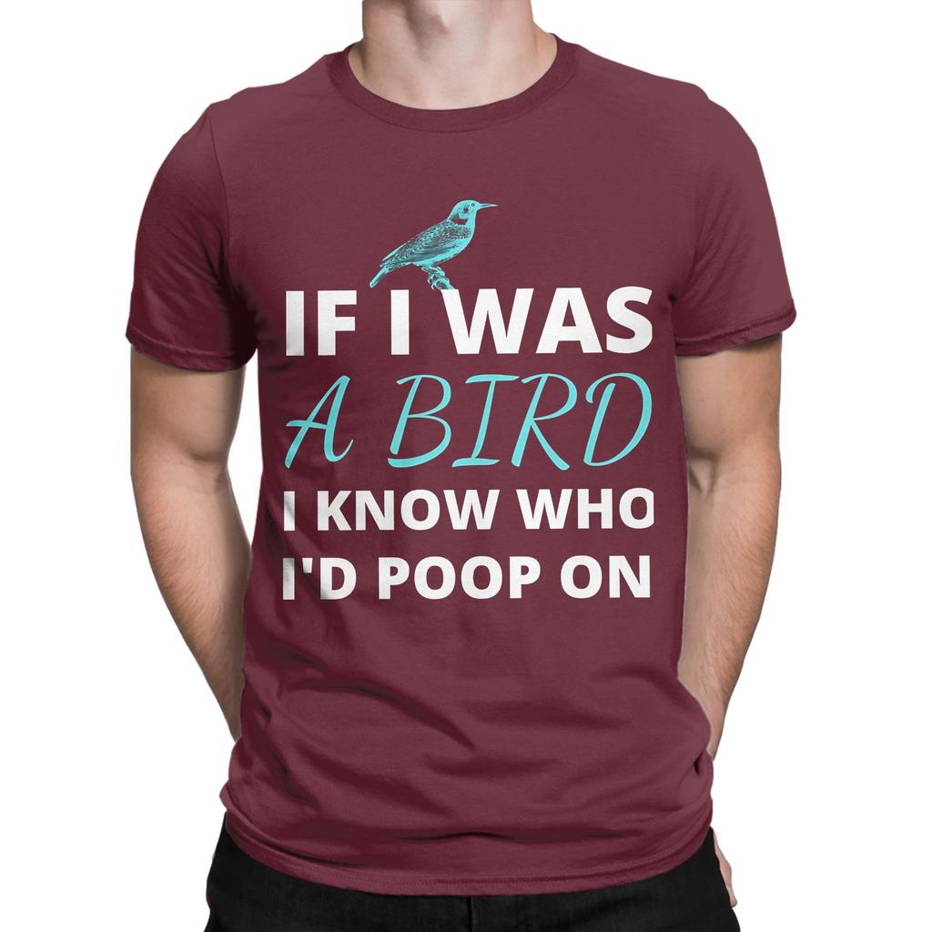 Who Id Poop Funny 100 Cotton Tshirt If I Was A Bird Tops Tees For Unisex