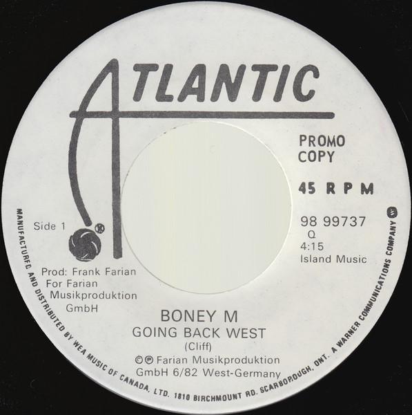 

7inch Record BONEY M. Going Back West 9899737PROMO Atlantic 1982 Canada SoulFunk Used
