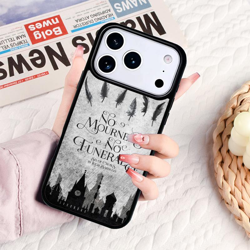Six Of Crows Quotes Phone Case For IPhone 17 16e 15 14 13 12 11 Pro Max Air Mini Soft Protective Cover