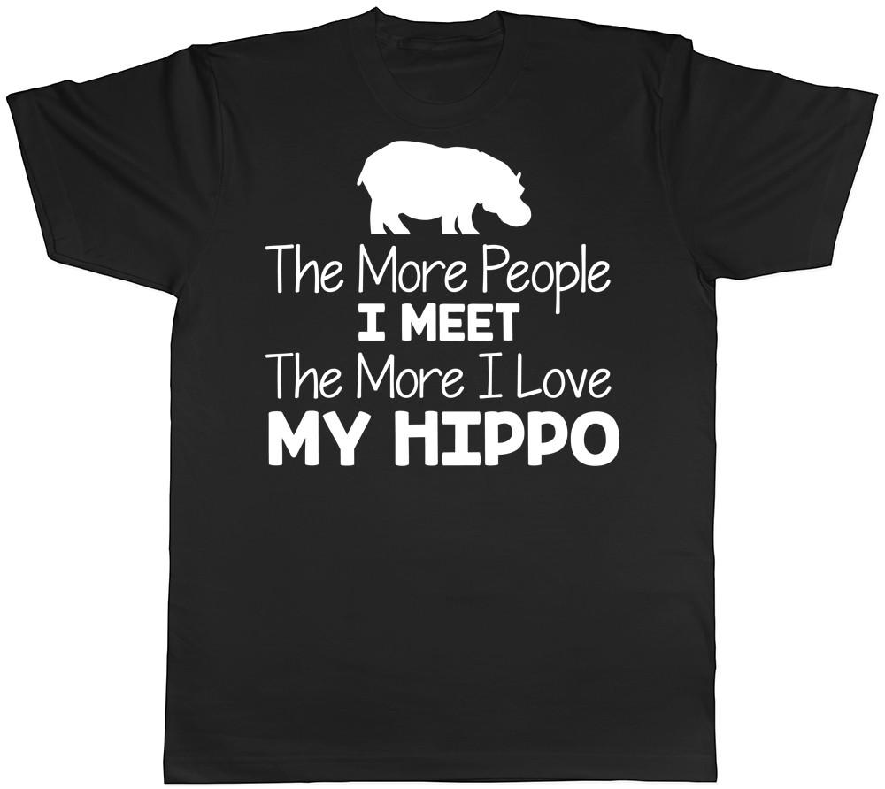 Чем больше людей я встречаю, тем больше люблю своего бегемота Мужская Женская Футболка S