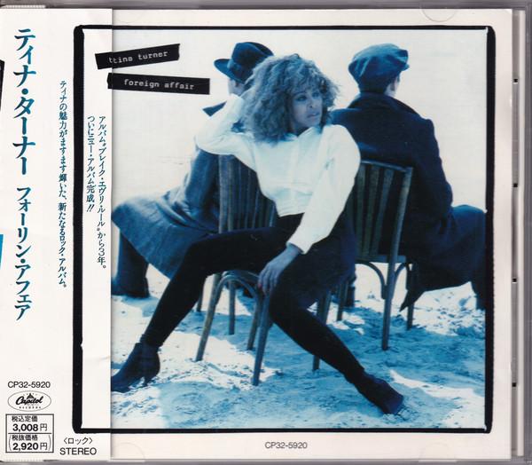 

CD TINA TURNER - Foreign Affair CP325920 Capitol Records 1989 Japan Rock