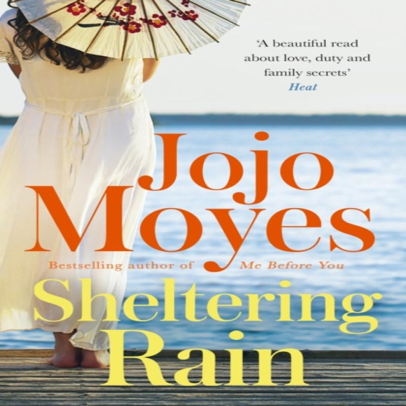 Sheltering Rain by Jojo Moyes Paperback Book 9780340960356
