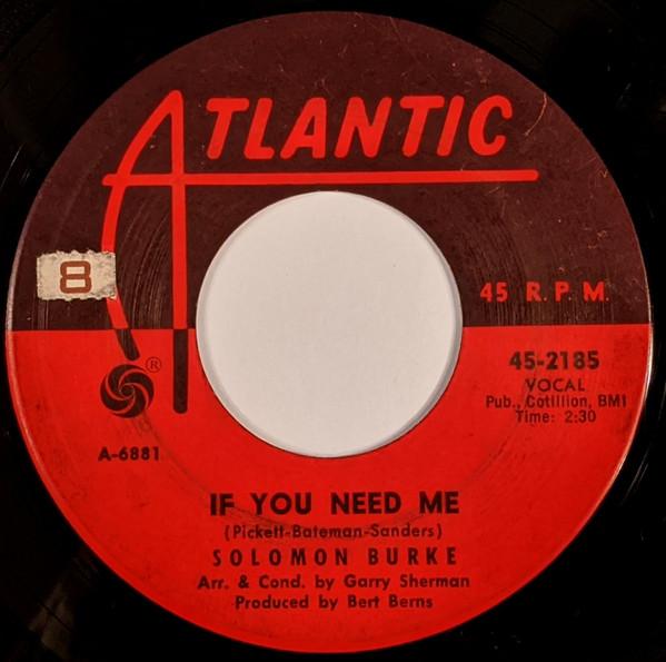 7-дюймовая пластинка SOLOMON BURKE If You Need Me You Can Make It 452185 Atlantic 1963 US SoulFunk Б/у