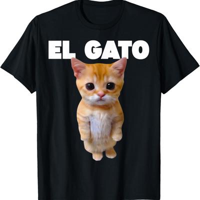 El Gato Cat Meme Cat Lover Funny Memes Internet Memes Gen-Z T-Shirt for Men Women Kids