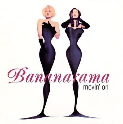 7inch Record BANANARAMA  Movin On NANA25 London Records 1992 UK Dance  Electronica Used