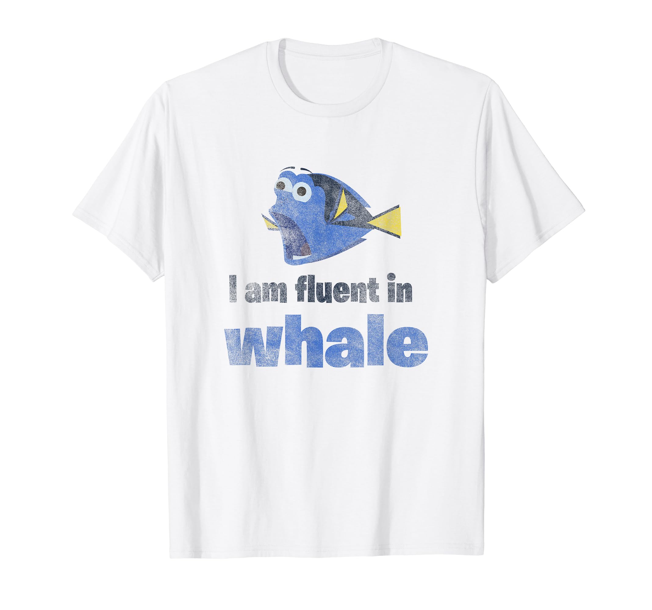 

Disney Pixar Finding Dory I Am Fluent In Whale Distressed T-Shirt