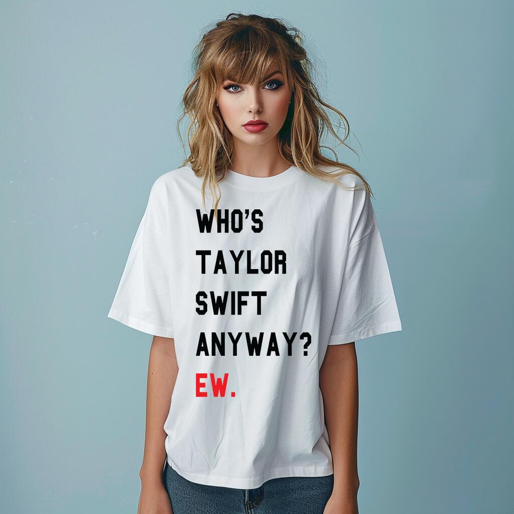 Who s Taylor Anyway Eras Tour T-Shirt Concert Unisex Ladies Oversized Shirt Top L