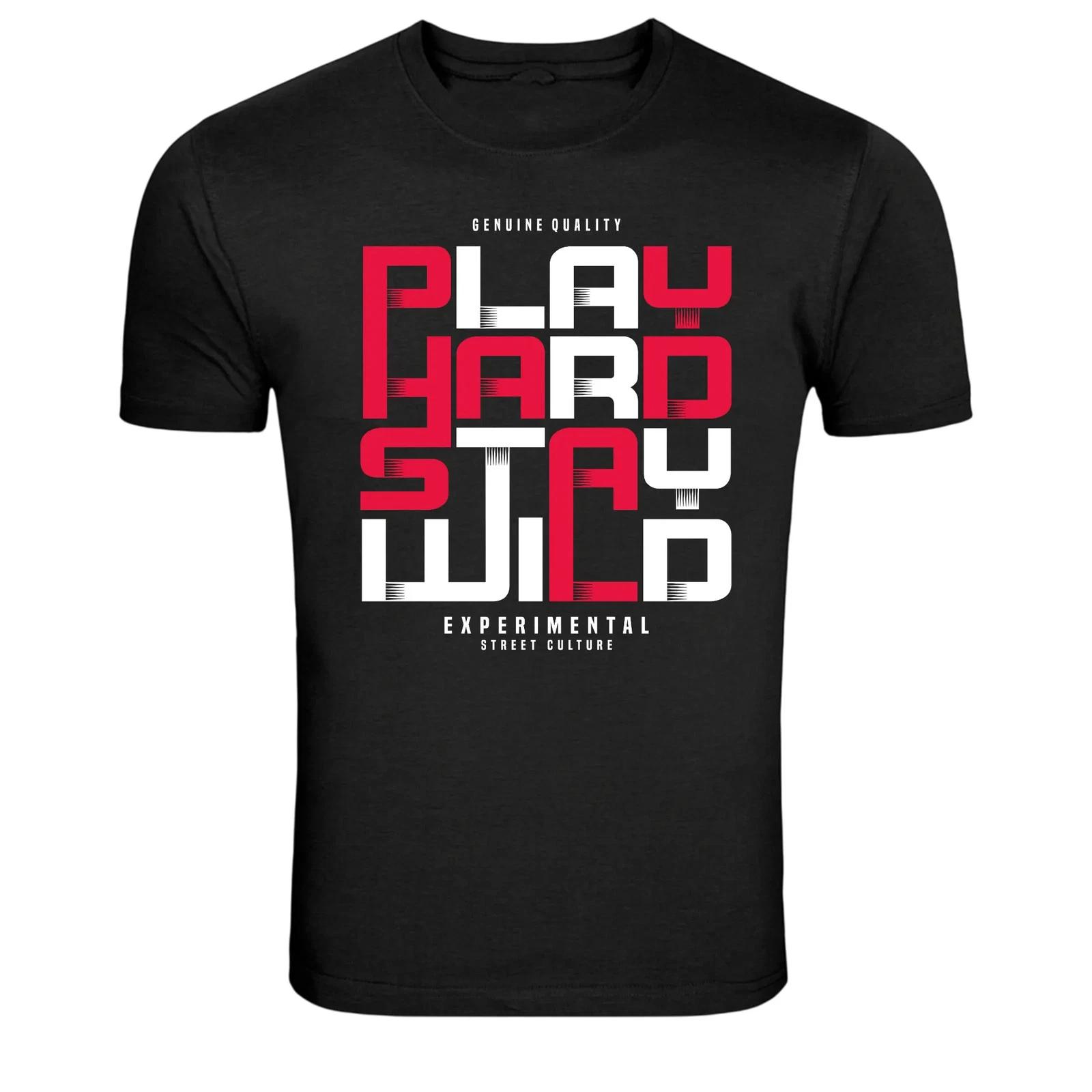 Play Hard Stay Wild Experimental Street Culture Tee L
