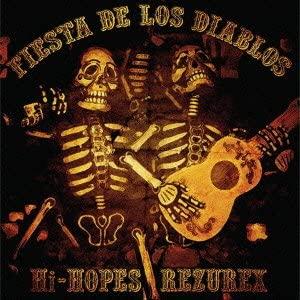 

CD HI-HOPES / REZUREX - Fiesta De Los Diablos EASTERN4504 Eastern Storm 2009 Japan ObiRock Used