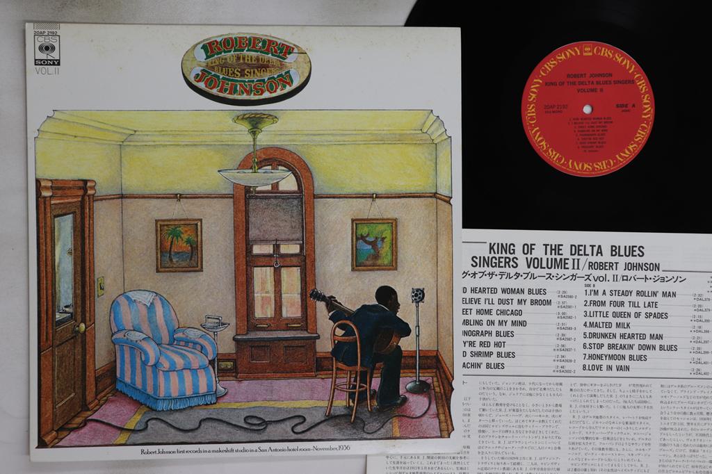 LP Record ROBERT JOHNSON - King Of The Delta Blues Singers Vol 20AP2192 CBS SONY 1981 Japan Blues Used