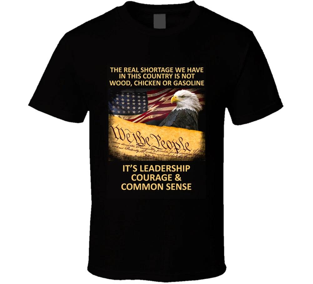 Leadership Courage & Common Sense Patriotic Gift We The People T Shirt S