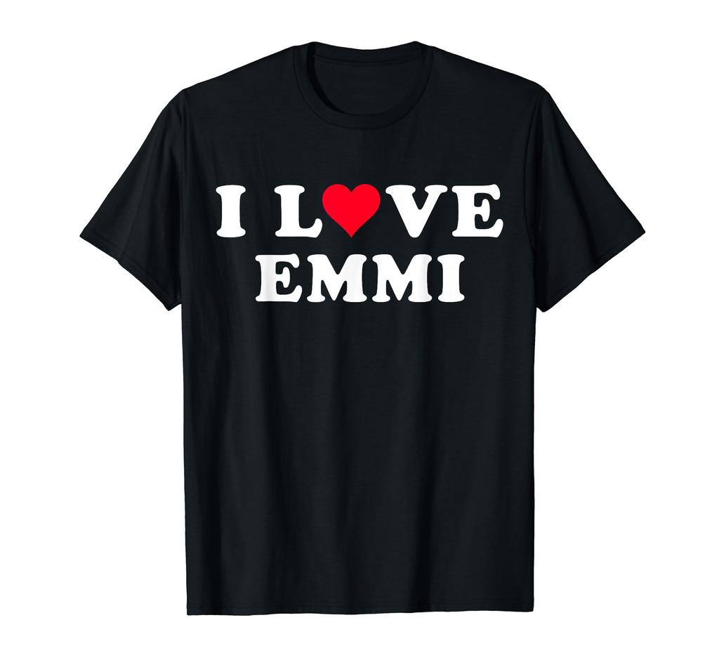 I Love Emmi Matching Girlfriend Boyfriend Emmi Name & T-Shirts