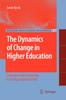 The The Dynamics of Change In Higher Education : Expansion and Contraction In an Organisational Field : 27 Book