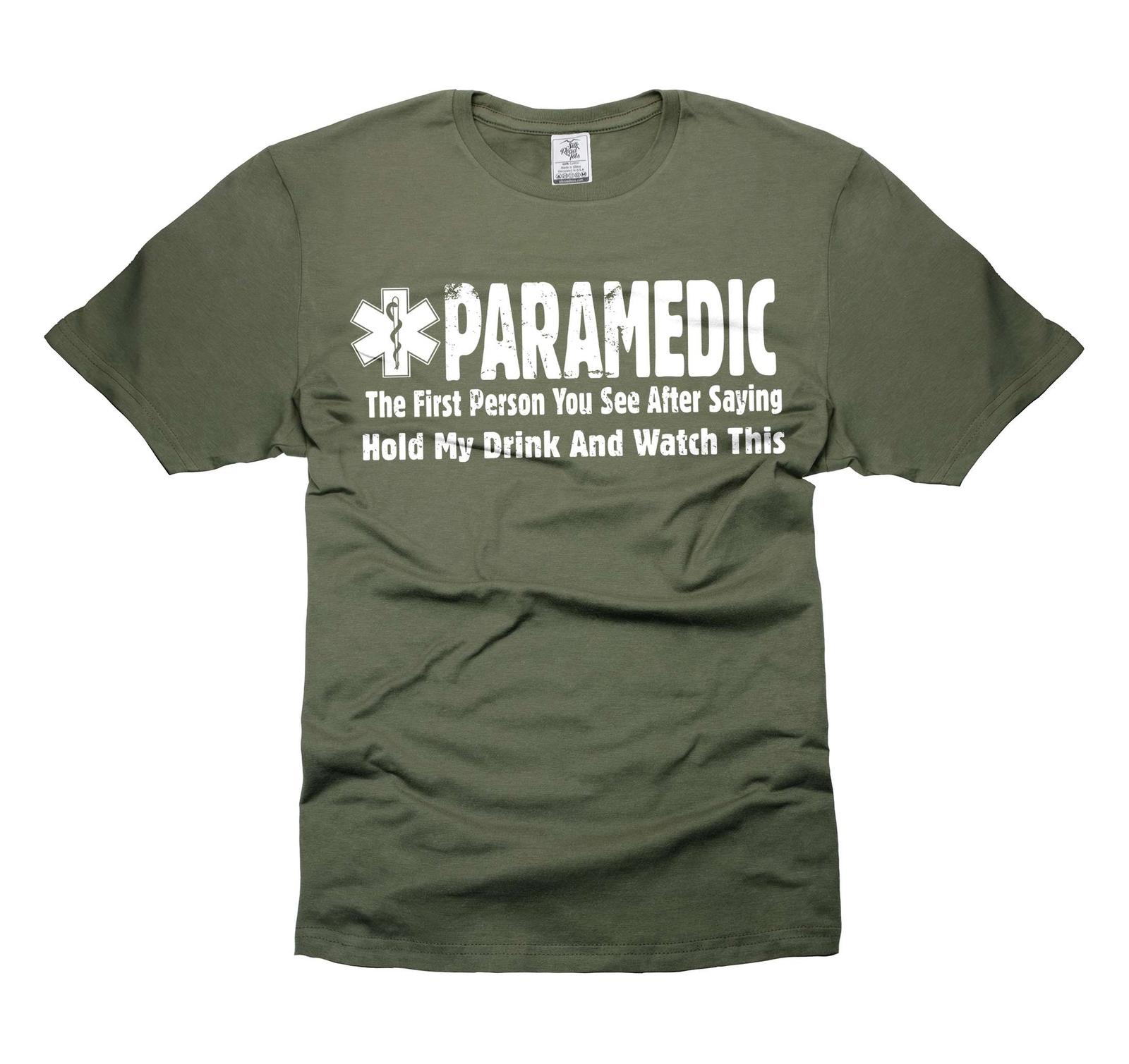 Funny Saying Tee shirt Paramedic funny Gifts Humorous Gifts Paramedic Gift Ideas 3XL