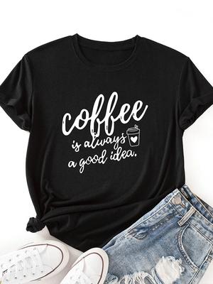 Coffee Is Good Idea Letter Print T Shirt Women Short Sleeve O Neck Loose Tshirt Summer Women Tee Shirt Tops Clothes Mujer