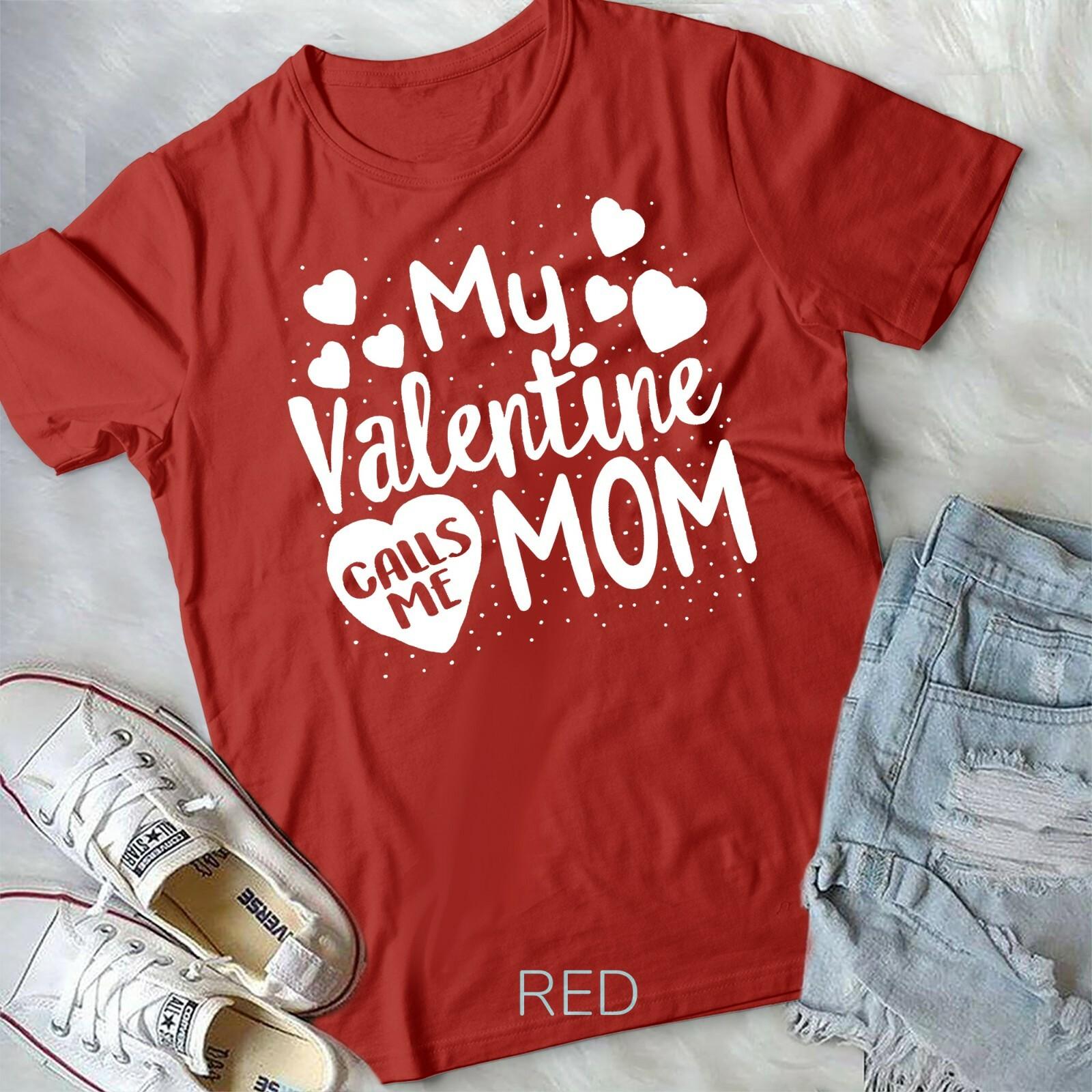 Matching Valentines Day Mother and Son Mom Is My Valentine T-shirt Unisex Tshir XL