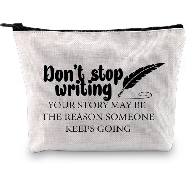 G2TUP Creative Writer Gift Don’t Stop Writing Makeup Bag Future Author Cosmetic Bag Novelist Gift Writer Appreciation Gift Zipper Travel Bag (Stop Stop Writing White Bag