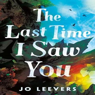 The Last Time I Saw You by Jo Leevers Paperback Book 9781662506390