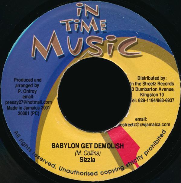 

7inch Record SIZZLA - Babylon Get Demolish NONE In Time Music 2001 Jamaica Reggae, Ska & Dub Used