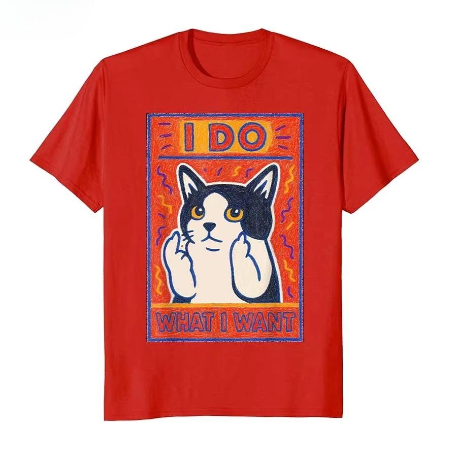 I Do What I Want Funny Cat Meme Tshirt for Men Women 100 Cotton T Shirts Short Sleeve Tops