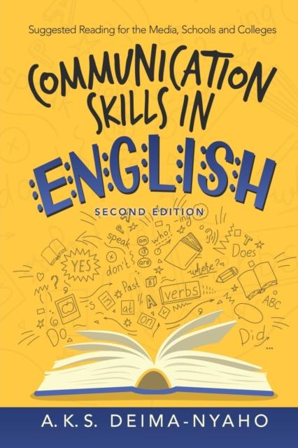 Bok Communication Skills In English : Suggested Reading for the Media, Schools and Colleges