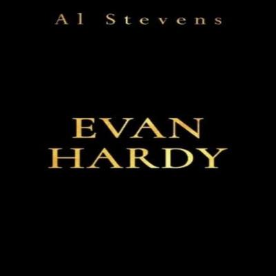 Evan Hardy by Al Stevens Paperback Book 9781804394502