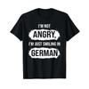 Im Not Angry Just Smiling In German Funny Sarcastic T Shirt Vintage Washed Stretched Breathable Slightly Stylish Fashion
