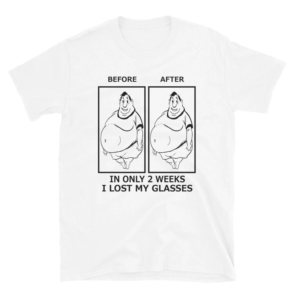 

In Only 2 Weeks I lost My Glasses - Funny Gym Workout HumorT-Shirt XL