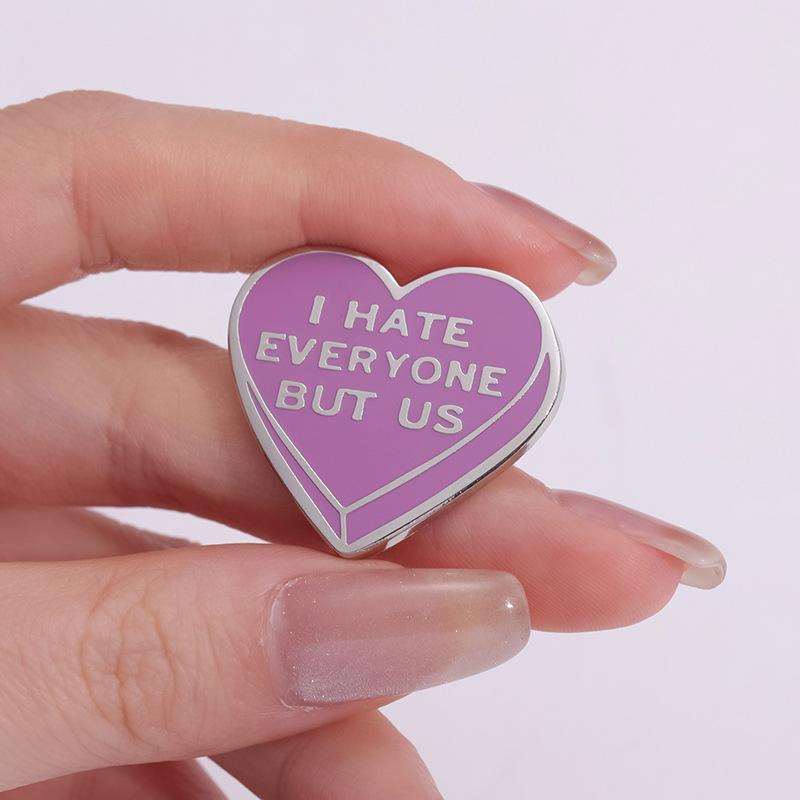 Fun Unique Letter I Hate Everyone Except Us Brooch Trendy Heart Badge Gift
