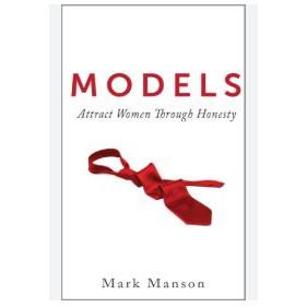 Models Attract Women Through Honesty Trade Paperback # UKN1146
