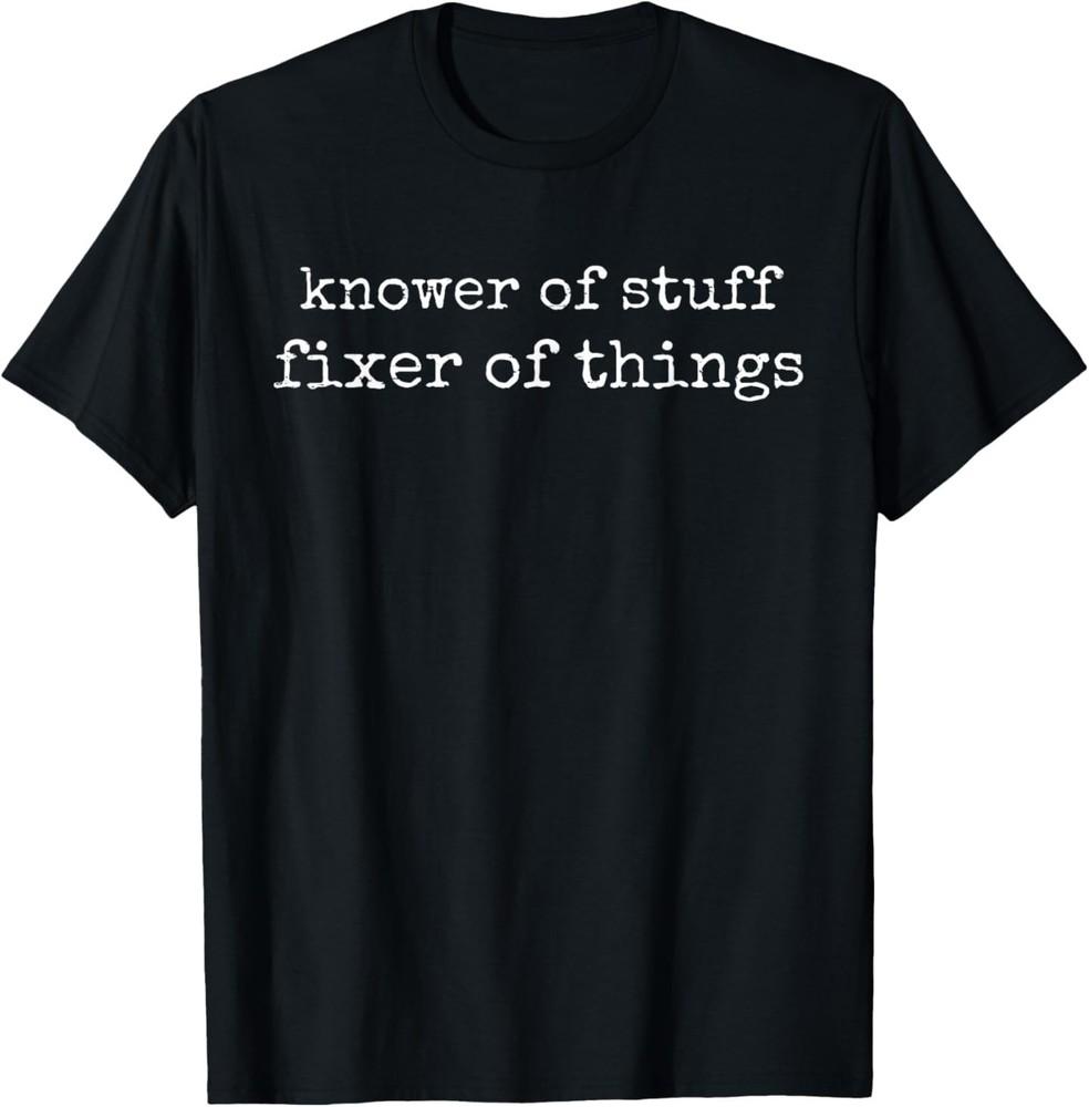 Vintage Retro Knower of Stuff Fixer of Things Funny TShirt Unisex T-Shirt M