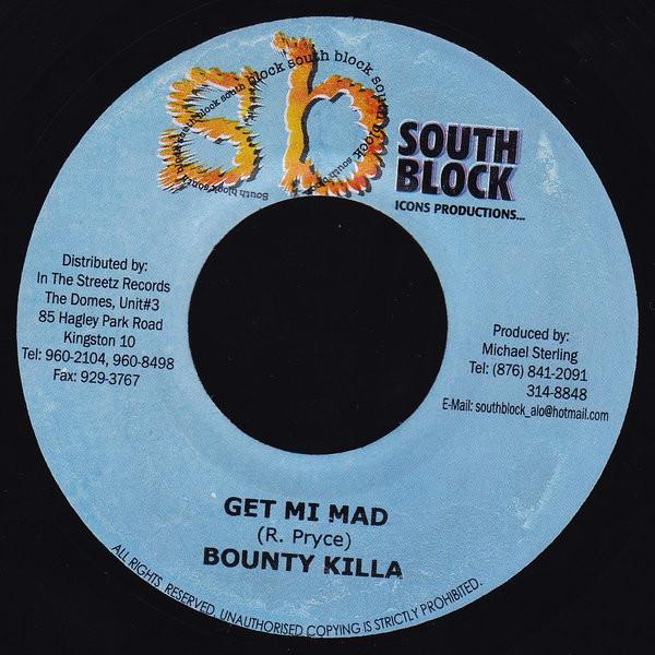 

7-дюймовая пластинка BOUNTY KILLER - Get Mi Mad NONE South Block 2003 Ямайка Регги, Ска и Даб Б/У