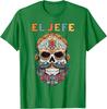 El Jefe Funny Skull Mexican Spanish Dia De Los Muertos T-Shirt Mexican Color Skull Unisex Cotton Tops Tees Harajuku Streetwear