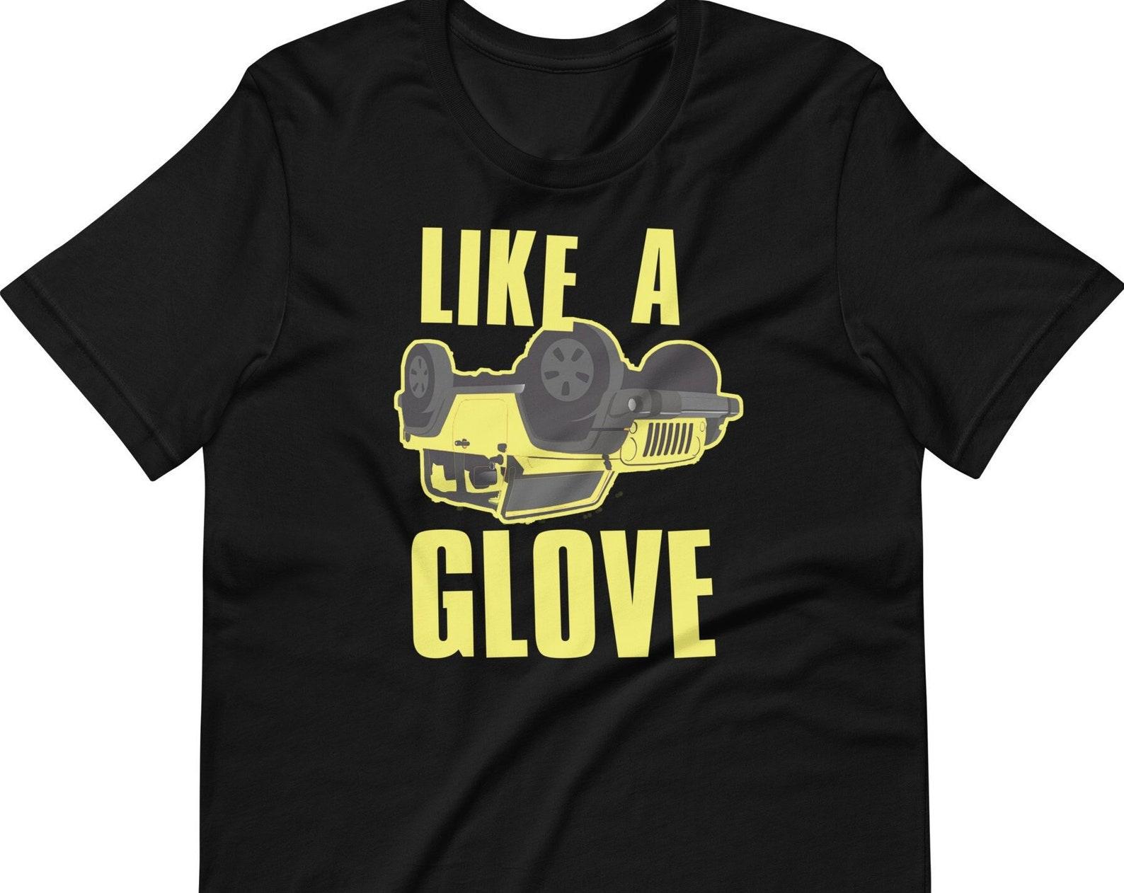 Like A Glove - Unisex T-Shirt S