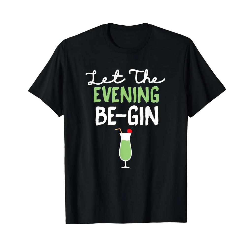 Let The Evening Be Gin For Drinking Lovers T Shirt Vintage Graphic Designer Clothes Stretched Comfortable Soft