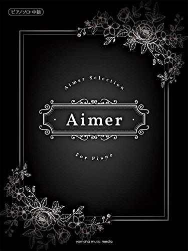 

Piano Solo Aimer Selection для фортепиано
