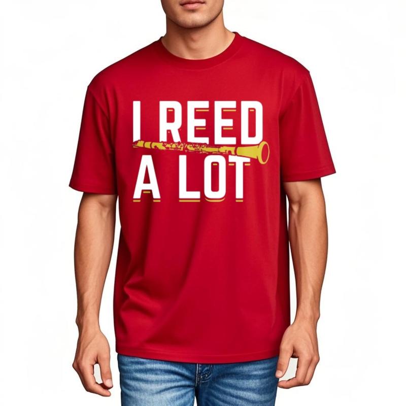 Solid Color Teeshirt Unisex Short Sleeve Tshirt Casual I Reed A Lot With Saxophone Graphic Comfort For Him Teeshirt Basic Tee