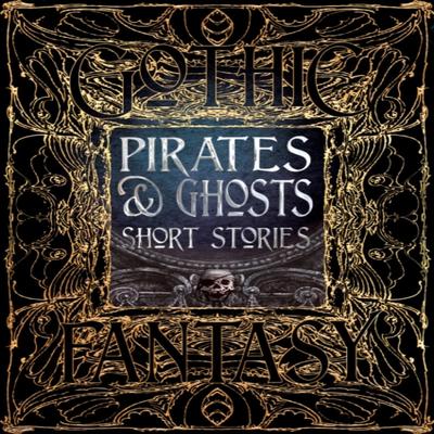 Pirates Amp Ghosts Short Stories Hardback Book 9781786645562
