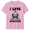 I Love My Lowchen TShirt Lowchen Dog Breed Pet Owner Birthday Gift