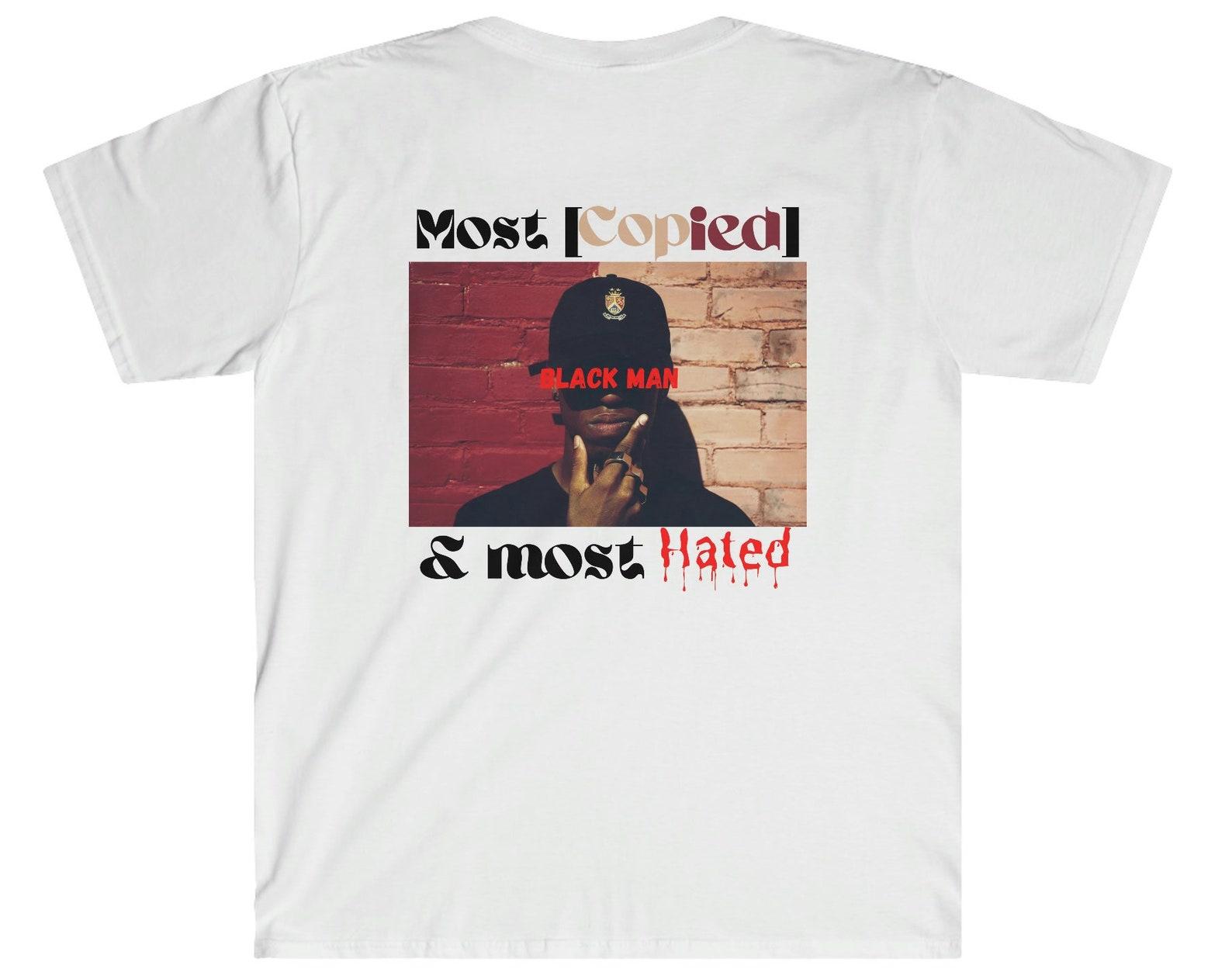 Black History Month T-Shirt:  Most Hated  Awareness Tee 2XL