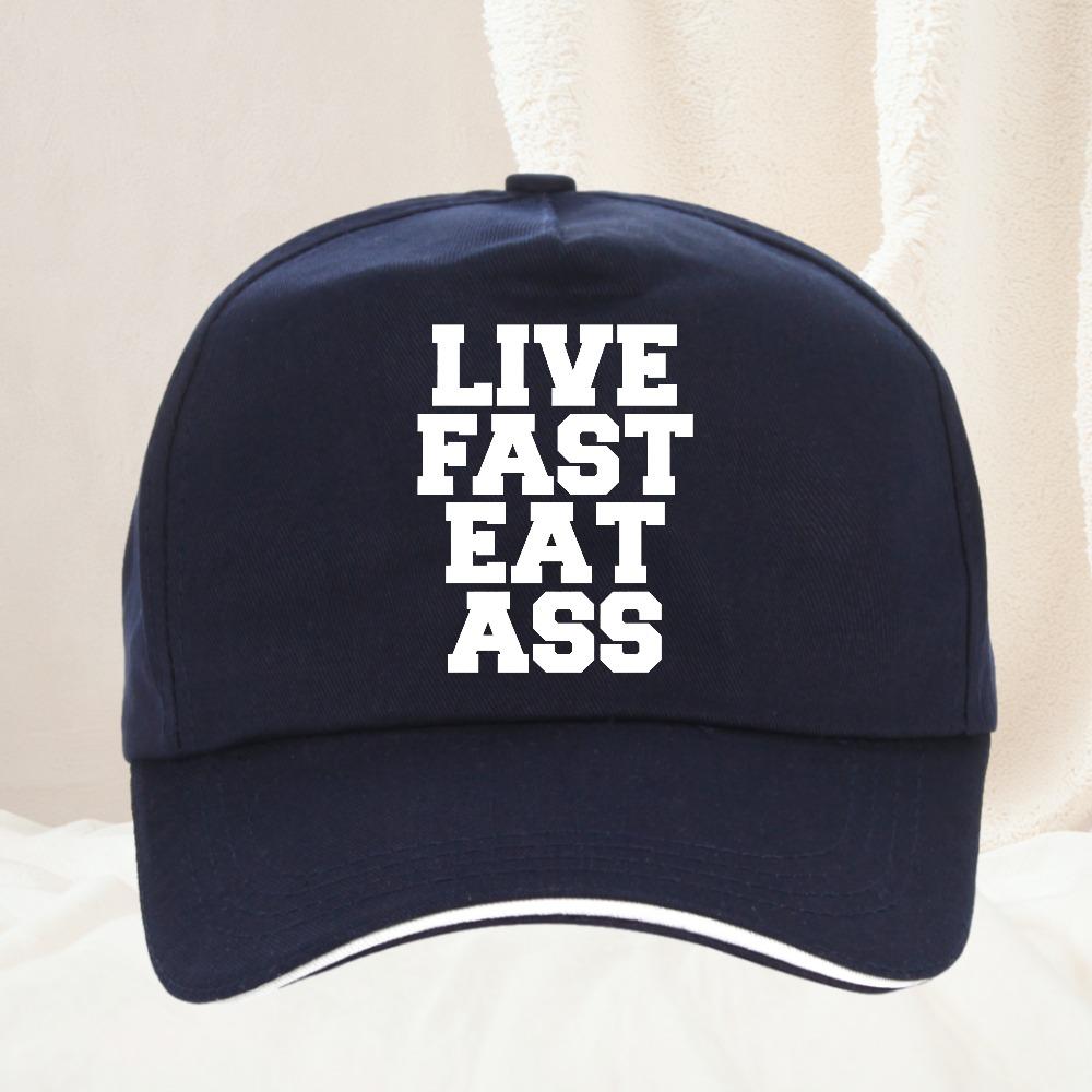 Funny Printed Live Fast Eat Ass Quote Hat Humor Graphic Unisex Women Golf Snapback Hat Adjustable Unisex Outdoor Baseball Cap